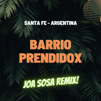 Barrio prendidox by Joa Sosa