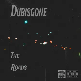 The Roads by Dubisgone