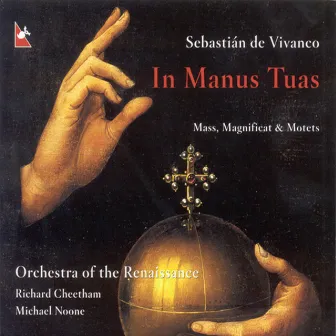 Vivanco, S.: Choral Music by Orchestra Of The Renaissance