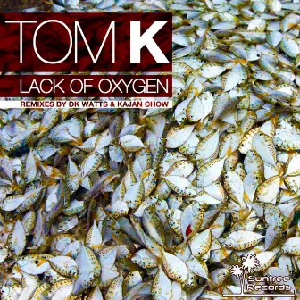 Lack of Oxygen by Tom K