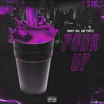 Pour Up by Profet