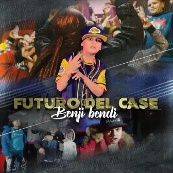 El Futuro del Case by Benji Bendi