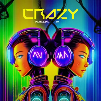 Crazy by Avellan