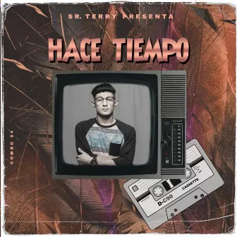 HACE TIEMPO by Sr Terry