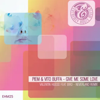 Give Me Some Love by Vito Buffa