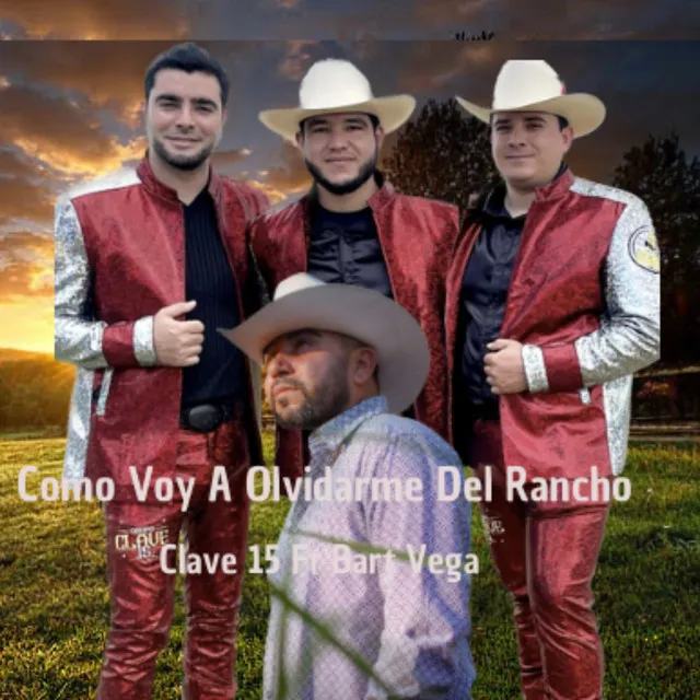 Como Voy Olvidarme Del Rancho