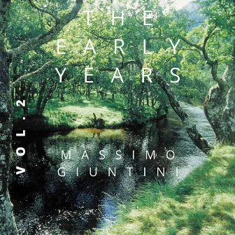 The Early Years, Vol. 2 by Massimo Giuntini