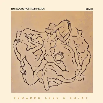 Hasta Que Nos Terminemos (Remix) by Edoardo Leds