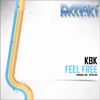 Feel Free by KBK