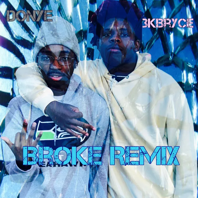 Broke (Remix)