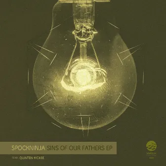 Sins Of Our Fathers EP by SpockNinja