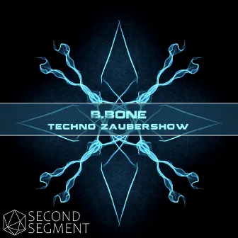 Techno Zaubershow by B.Bone