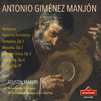 Manjón: Works for Guitar - Remastered 2024 by Antonio Jiménez Manjon