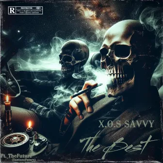 The Best by X.O.S SAVVY