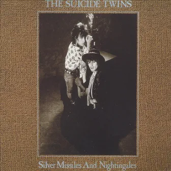 Silver Missiles And Nightingales by The Suicide Twins