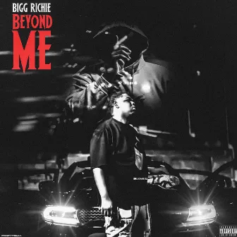 BEYOND ME by Bigg Richie