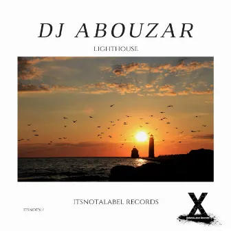 Lighthouse by DJ Abouzar