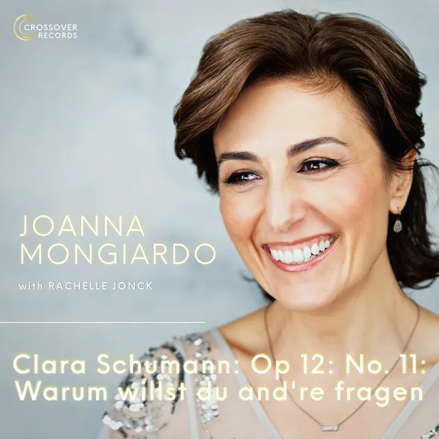 Clara Schumann: Op 12: No. 11: Warum willst du and're fragen