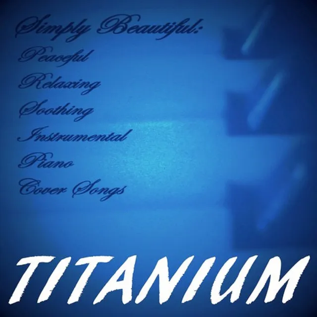 Titanium (Piano Arrangement)