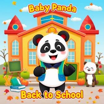 Baby Panda Back to School by Children's Baby Animals song