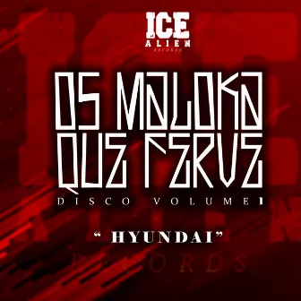 Hyundai by Ice Alien Records