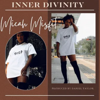 Inner Divinity by Micah Misfit