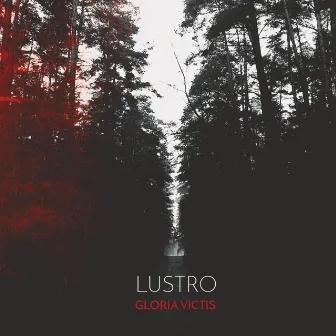 Gloria Victis by Lustro