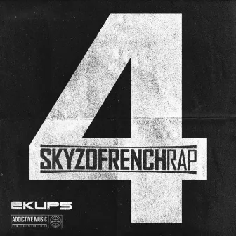 Skyzofrench Rap 4 by Eklips