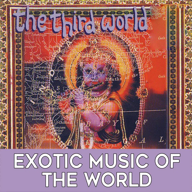 The Third World: Exotic Music of the World