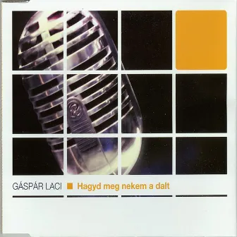 Hagyd Meg Nekem A Dalt by Gaspar Laci