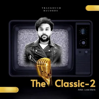 The Classic 2 by Lovie Waris