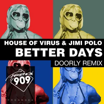 Better Days (Doorly Remix) by Jimi Polo