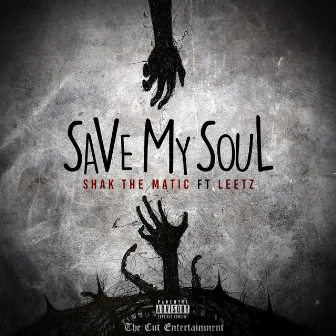 Save My Soul by Shak the Matic