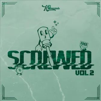 SCREWED, Vol. 2 (Screwed) by Kill Tha Funk