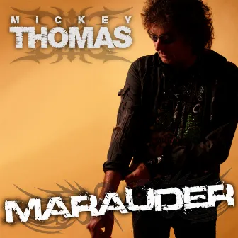 Marauder by Mickey Thomas