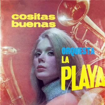 Cositas Buenas by Orquesta La Playa