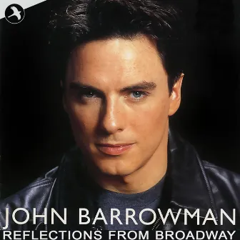 Reflections from Broadway by John Barrowman