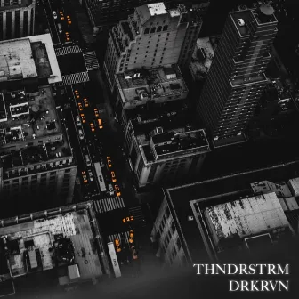 THNDRSTRM by DRKRVN