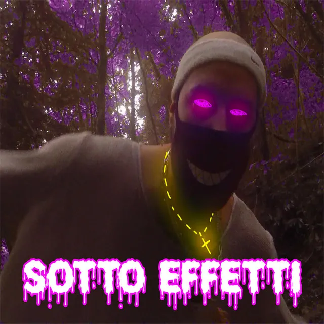 Sotto Effetti