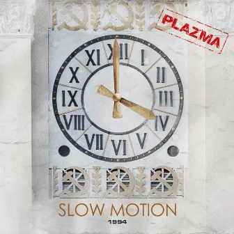 Slow Motion 1994 by Plazma