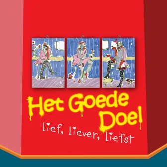 Lief, Liever, Liefst - single by Unknown Artist