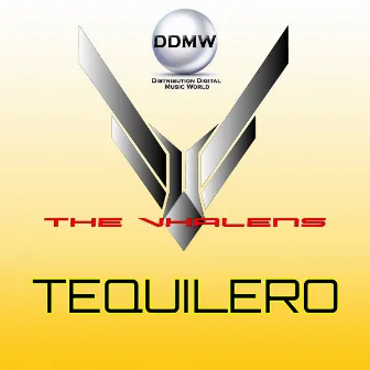 Tequilero by The Vhalens