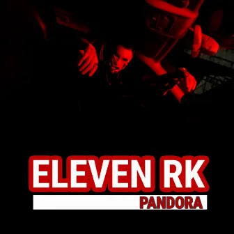 Pandora by Eleven RK