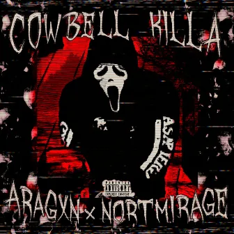 COWBELL KILLA by Aragxn