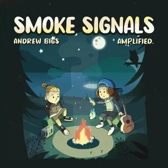 Smoke Signals by Andrew Bigs