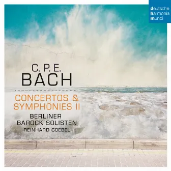 C.P.E. Bach: Concertos & Symphonies II by Unknown Artist