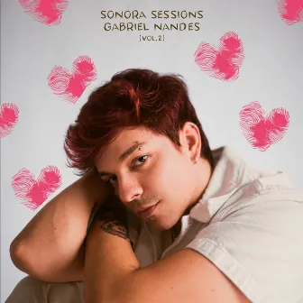 Sonora Sessions: Gabriel Nandes (Vol. 2) by Sonora Sessions