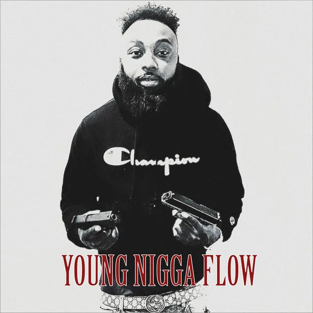 Young Nigga Flow