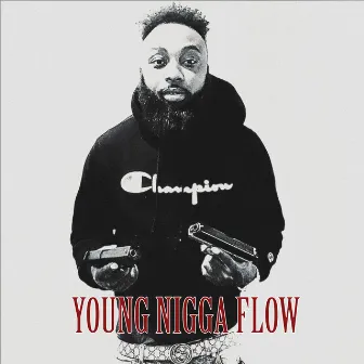 Young Nigga Flow by Macck