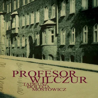 Profesor Wilczur by Unknown Artist